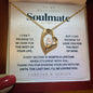 Gift for Soulmate Necklace - Until the Last Day - 235