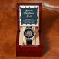 Funny Daughter to Dad Gift - The only gift you need Watch