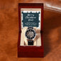 Funny Daughter to Dad Gift - The only gift you need Watch