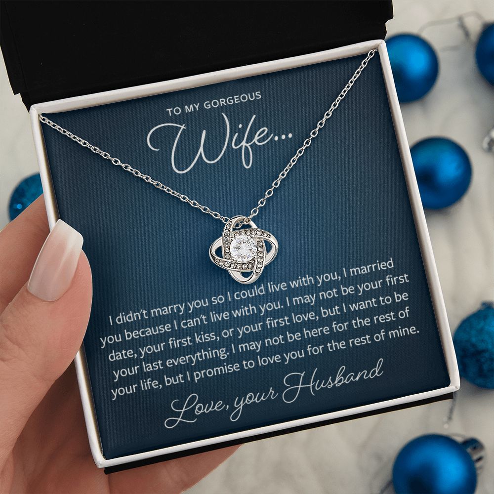 Gift for Wife - I Can't Live Without You - Love Knot Necklace