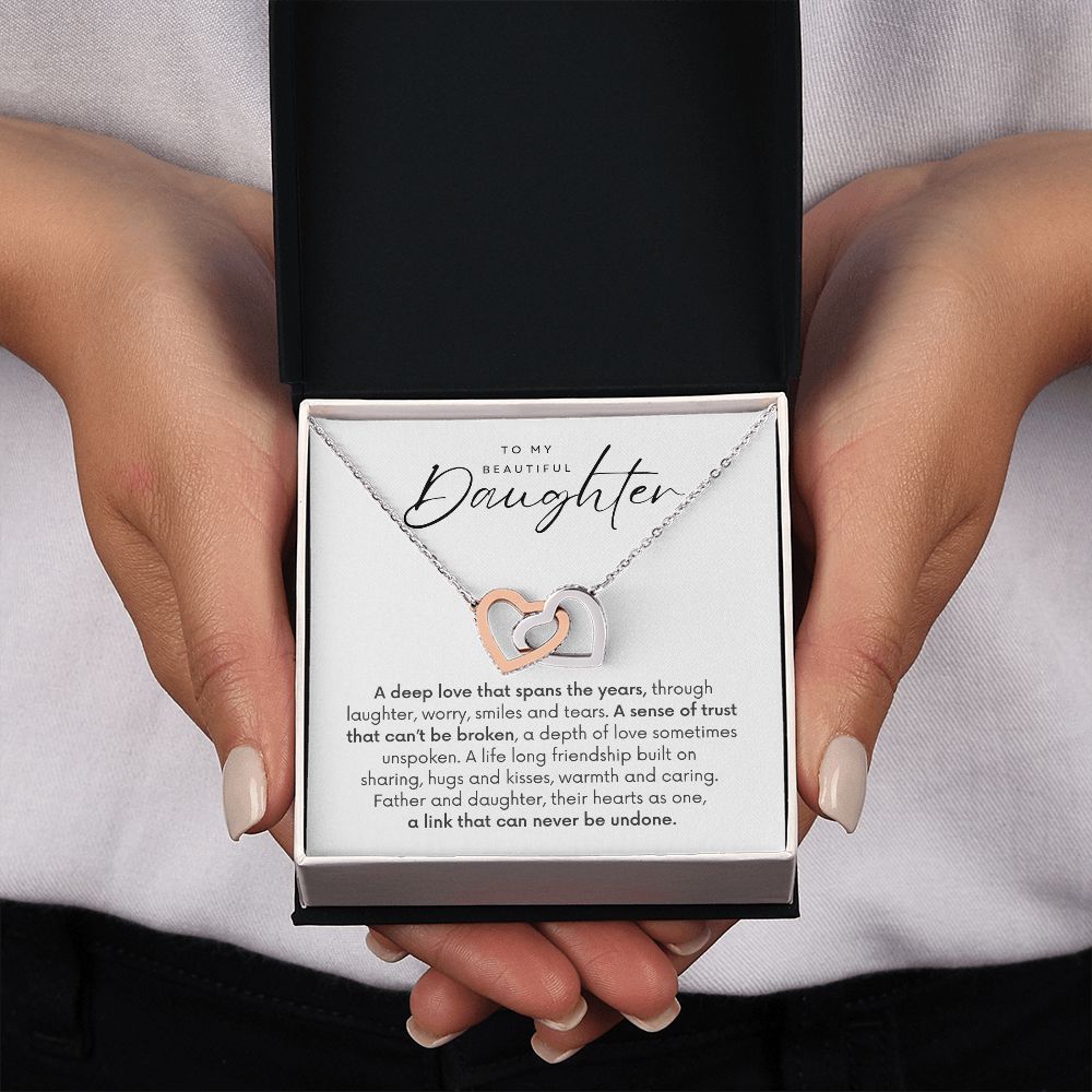 Dad to Daughter Gift - Cant Be Broken