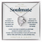 Gift for Soulmate Necklace - Until the Last Day - 235