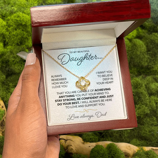 Gift for Daughter from Dad - Here to love and support you
