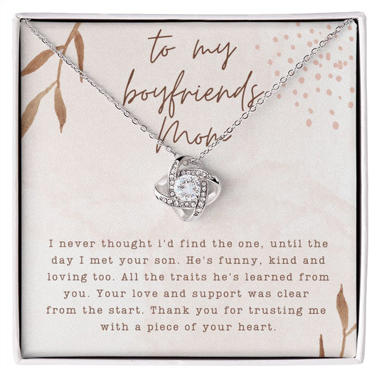 For my Boyfriends Mom - Your Love and Support