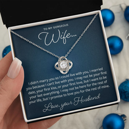 Gift for Wife - I Can't Live Without You - Love Knot Necklace