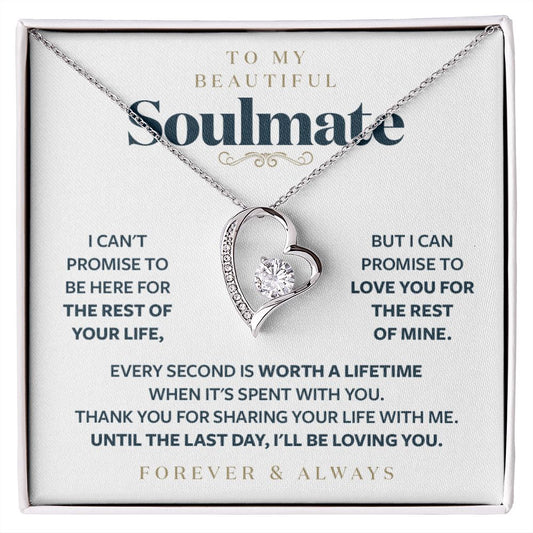 Gift for Soulmate Necklace - Until the Last Day - 235