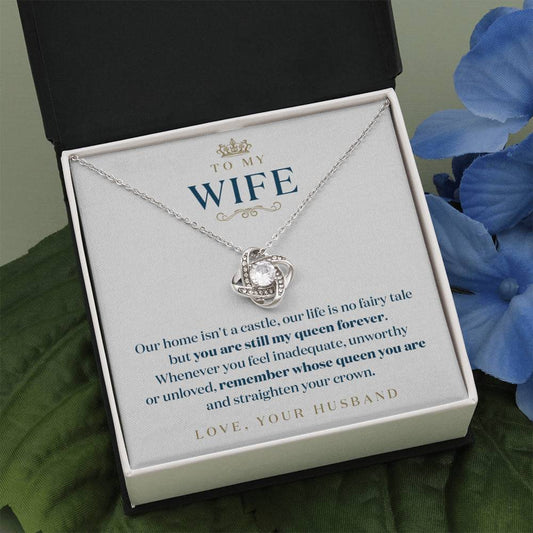 To my Wife - My Queen Forever - Necklace from Husband to Wife