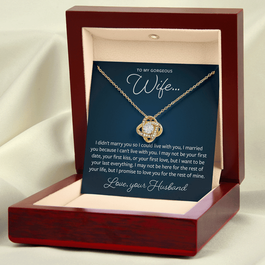 Gift for Wife - I Can't Live Without You - Love Knot Necklace